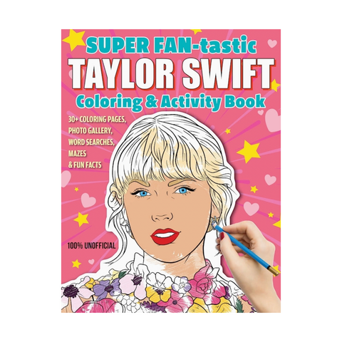 Super Fan-tastic Taylor Swift Coloring & Activity Book