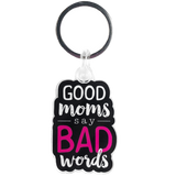 Good Moms Acrylic Keychain