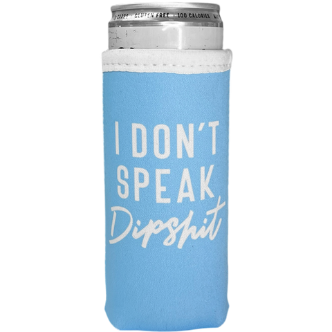 Dipshit Slim Koozie - Placid Blue