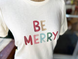 Be Merry Tee
