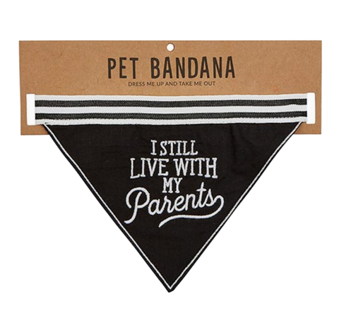 Dog Bandana - I Still Live With My Parents