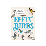 Effin' Birds: A Field Guide to Idntification Book
