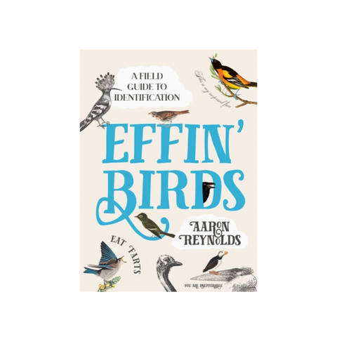 Effin' Birds: A Field Guide to Idntification Book