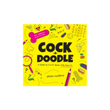 Cock-A-Doodle: A Rude Activity Book For Adults
