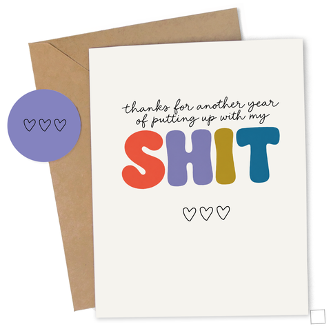 Put Up With My Shit Anniversary Card