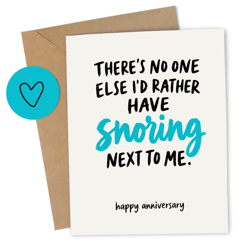 Snoring Anniversary Card