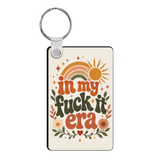 Fuck It Era Keychain