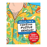 Hello, I'm a F@#%ing Puzzle Genius!: 100+ Activities for Smart as F@#% Adults