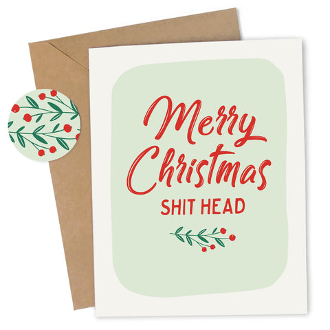 Christmas Shit Head Card