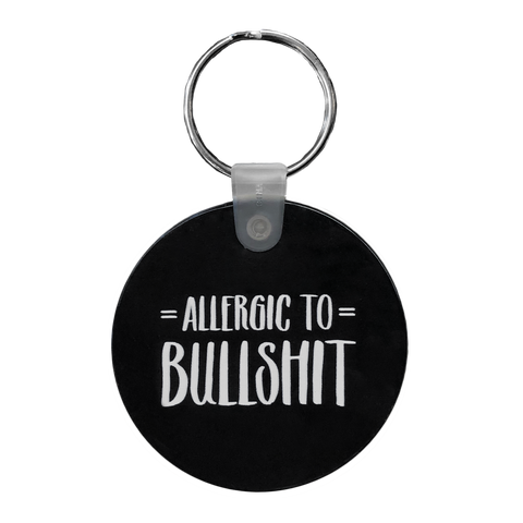 Cheap Chics Designs Allergic to Bullshit keychain, black and white keychain, funny keychain, inappropriate humor keychain, adult humor keychain, Piss & Vinegar Collection