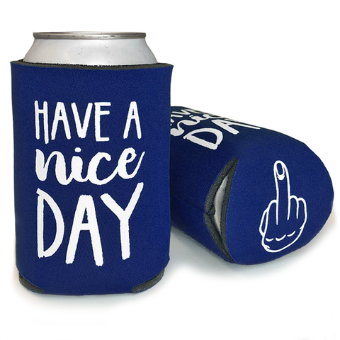 Have A Nice Day Koozie - Royal Blue