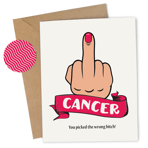 Cheap Chics Designs, Piss & Vinegar, Fuck cancer card with kraft envelope and envelope seal, you picked the wrong bitch, adult humor, naughty greeting card, dirty greeting card, funny greeting card