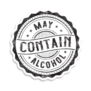 May Contain Alcohol sticker